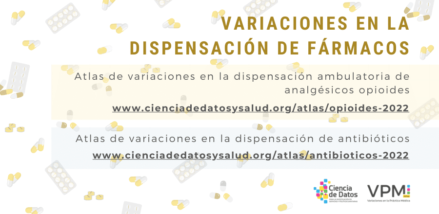 Publicados dos nuevos Atlas VPM de variación en la dispensación de fármacos