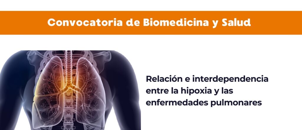 Cartel Convocatoria de Biomedicina y Salud Relación e interdependencia entre la hipoxia y las enfermedades pulmonares